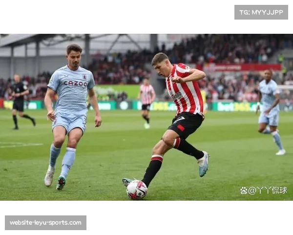 基思安德鲁斯利用宽度战术 布伦特福德边路突击结合托尼支点